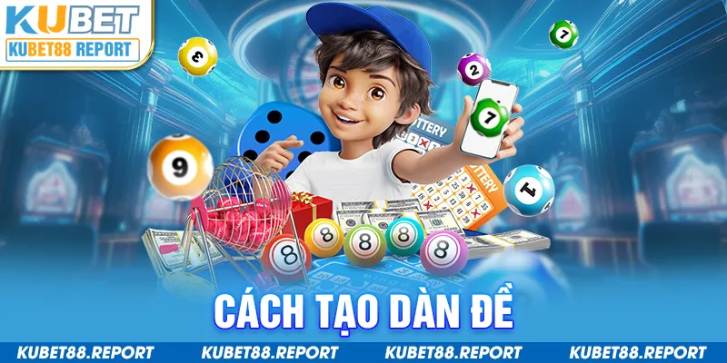 Cách tạo dàn đề