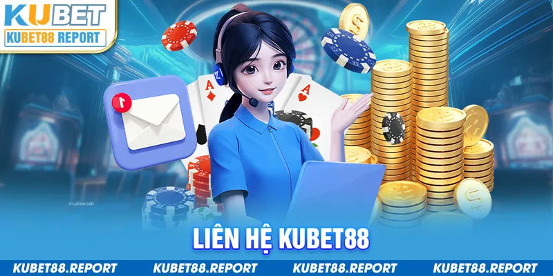 Liên hệ Kubet88